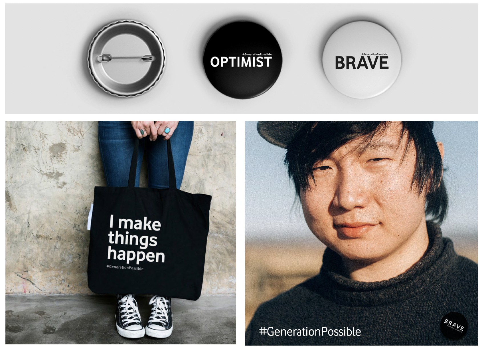 Badges reading Optimist and Brave, a tote bag reading I make things happen, and a portrait wearing a Brave badge